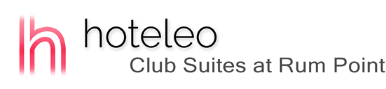 hoteleo - Club Suites at Rum Point
